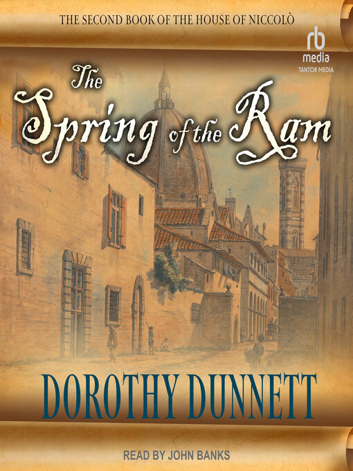 Title details for The Spring of the Ram by Dorothy Dunnett - Available